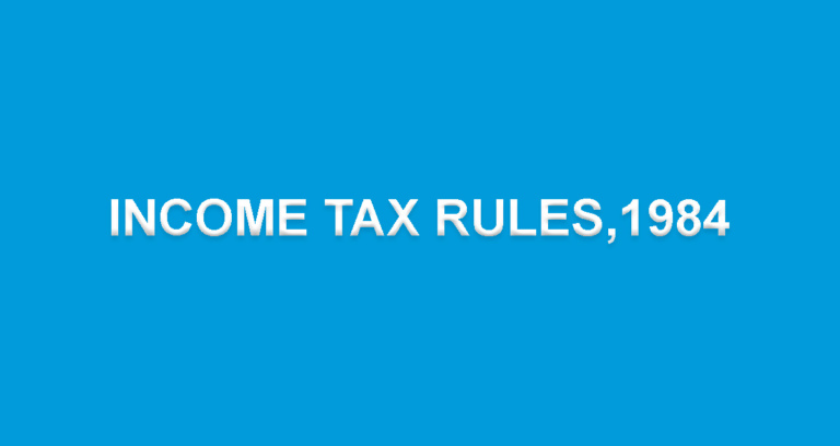 INCOME TAX RULES 1984