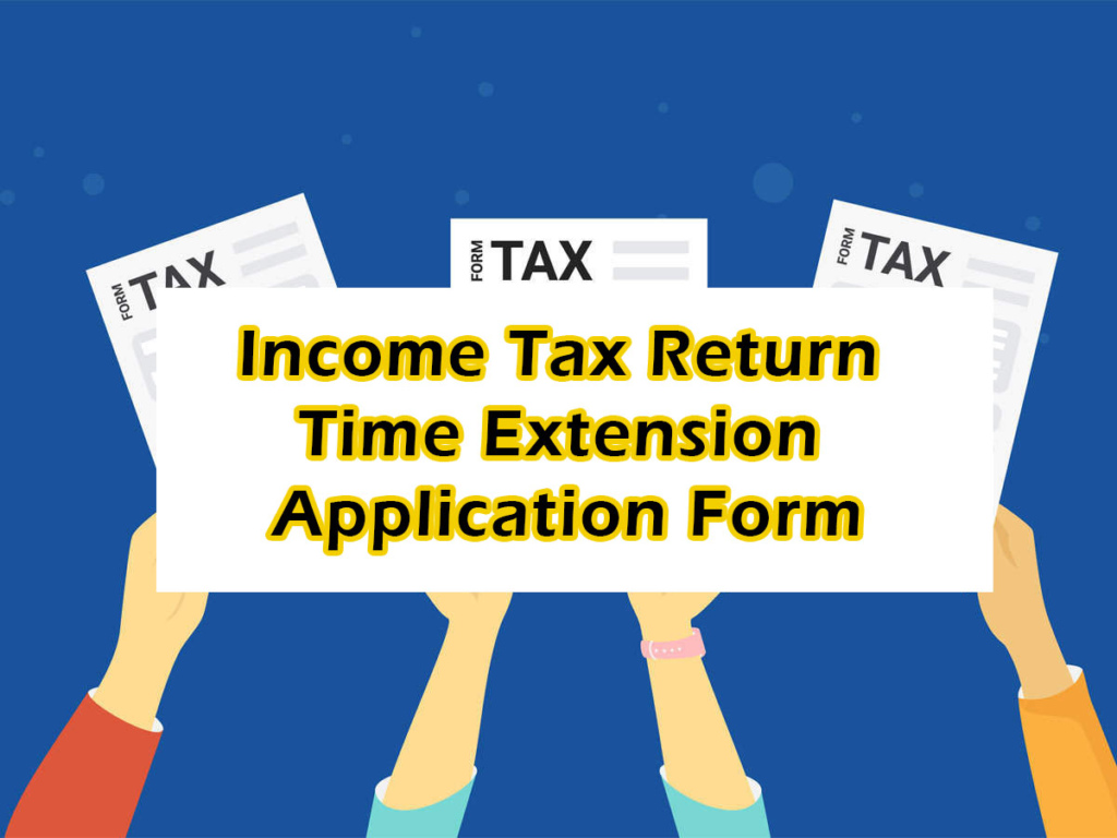 income tax return time extension form