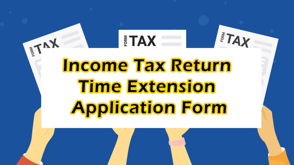 income tax return time extension form