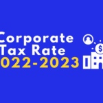 Corporate Tax Rate 2022-2023