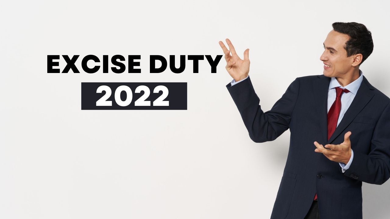 Excise Duty 2022