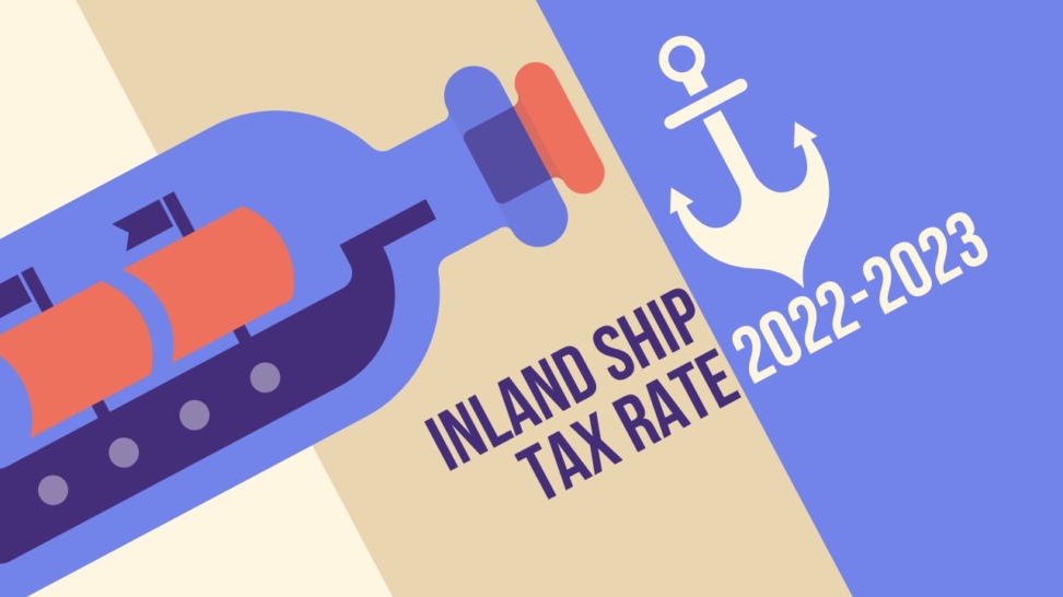 Inland Ship Tax Rate 2022-2023