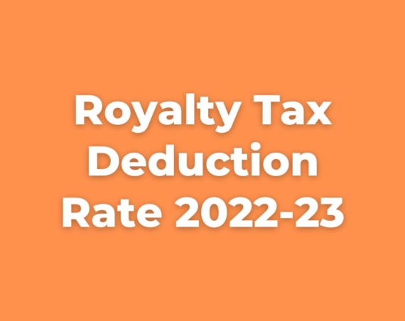 Royalty Tax Deduction Rate 2022-23
