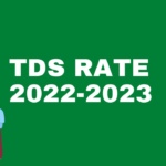 TDS Rate 2022-2023