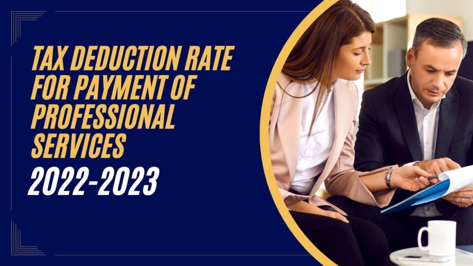 tax-deduction-rate-for-payment-of-professional-services-2022-23