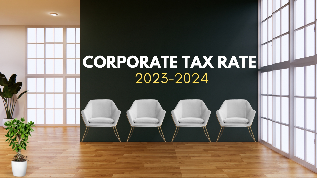 Corporate Tax Rate 2023-2024