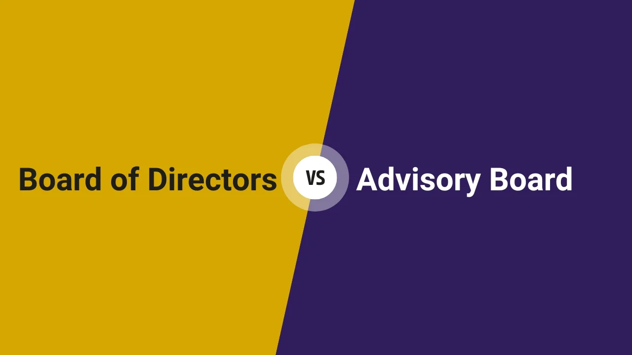 Board of Directors vs. Advisory Board