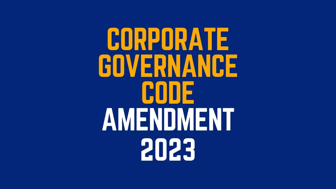 Corporate Governance Code Amendment 2023