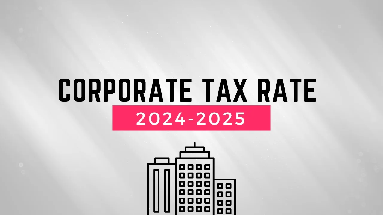 Corporate Tax Rate 20242025 Chartered Journal