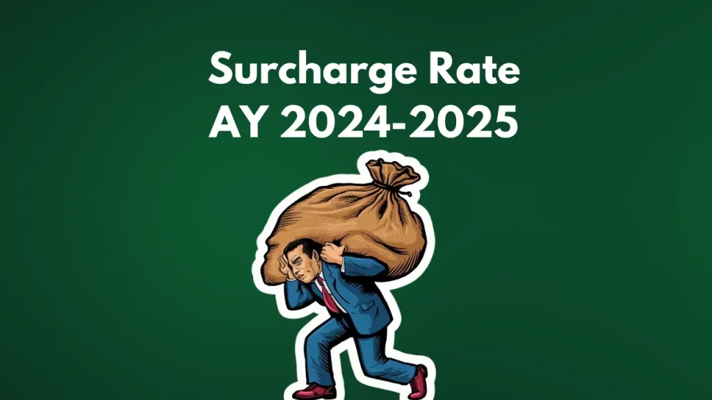 Surcharge Rate AY 2024-2025
