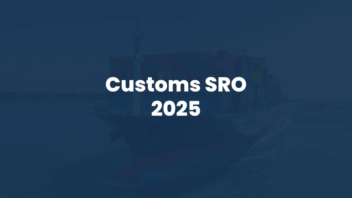 Customs SRO 2025 Customs SRO 2025