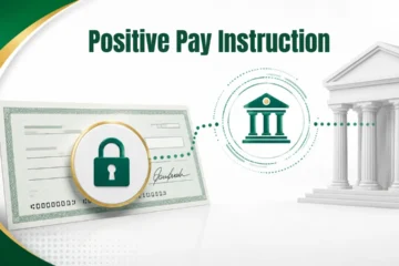 Positive Pay Instruction